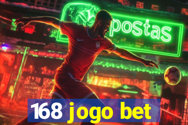 168 jogo bet